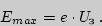 \begin{displaymath}
E_{max} = e\cdot U_{\text{з}} .
\end{displaymath}
