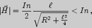 \begin{displaymath}
\vert\vec{H}\vert={In\over 2}{\ell\over\sqrt{R^2+{\ell^2\over 4}}}<In ,
\end{displaymath}
