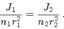 \begin{displaymath}{J_1\over n_1r_1^2} ={J_2\over n_2r_2^2} .\end{displaymath}