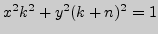 $ \dr{x^2}{k^2}+\dr{y^2}{(k+n)^2}=1$