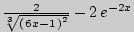 $ \frac{2}{\sqrt[3]{\left( {{\kern 1pt} 6x - 1{\kern 1pt} }
\right)^2}} - 2 e^{ - 2x}$