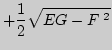 $\displaystyle +\frac{1}{2}\sqrt{EG-F^{\;2}}$