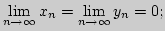 $\lim\limits_{n\rightarrow \infty}{x_n}=
\lim\limits_{n\rightarrow \infty}{y_n}=0;$