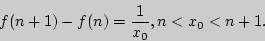 \begin{displaymath}
f(n + 1) - f(n) = \frac{1}{x_0 },n < x_0 < n + 1.
\end{displaymath}