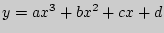 $y = ax^3 + bx^2 + cx + d$