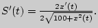 ${S}'(t) = \frac{2{x}'(t)}{2\sqrt {100 + x^2(t)} }.$