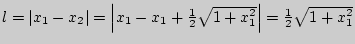 $l = \left\vert {x_1 - x_2 } \right\vert = \left\vert {x_1 - x_1
+ \frac{1}{2}\sqrt {1 + x_1^2 } } \right\vert = \frac{1}{2}\sqrt {1 + x_1^2 } $