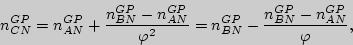 \begin{displaymath}
n_{CN}^{GP} = n_{AN}^{GP} + \frac{n_{BN}^{GP} - n_{AN}^{GP} ...
...} =
n_{BN}^{GP} - \frac{n_{BN}^{GP} - n_{AN}^{GP} }{\varphi },
\end{displaymath}