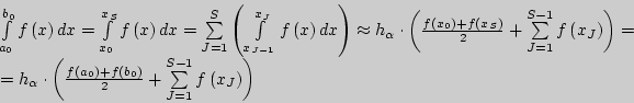 \begin{displaymath}
\begin{array}{l}
\int\limits_{a_0 }^{b_0 } {f\left( x \righ...
... 1}^{S - 1} {f\left( {x_J } \right)} } \right)
\\
\end{array}\end{displaymath}