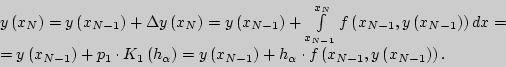 \begin{displaymath}
\begin{array}{l}
y\left( {x_N } \right) = y\left( {x_{N - 1...
...N - 1} ,y\left(
{x_{N - 1} } \right)} \right). \\
\end{array}\end{displaymath}