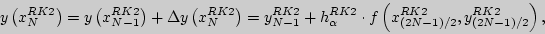 \begin{displaymath}
y\left( {x_N^{RK2} } \right) = y\left( {x_{N - 1}^{RK2} } \r...
...t)} 2}} \right. \kern-\nulldelimiterspace} 2}^{RK2} } \right),
\end{displaymath}