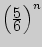 $\left( {{\displaystyle 5\over\displaystyle 6}} \right)^n$